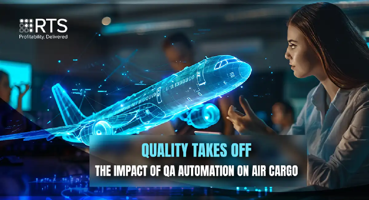 Quality Takes Off: The Impact of QA Automation on Air Cargo