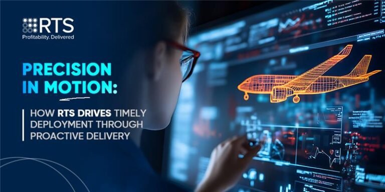 Precision in Motion How RTS Drives Timely Deployment Through Proactive Delivery
